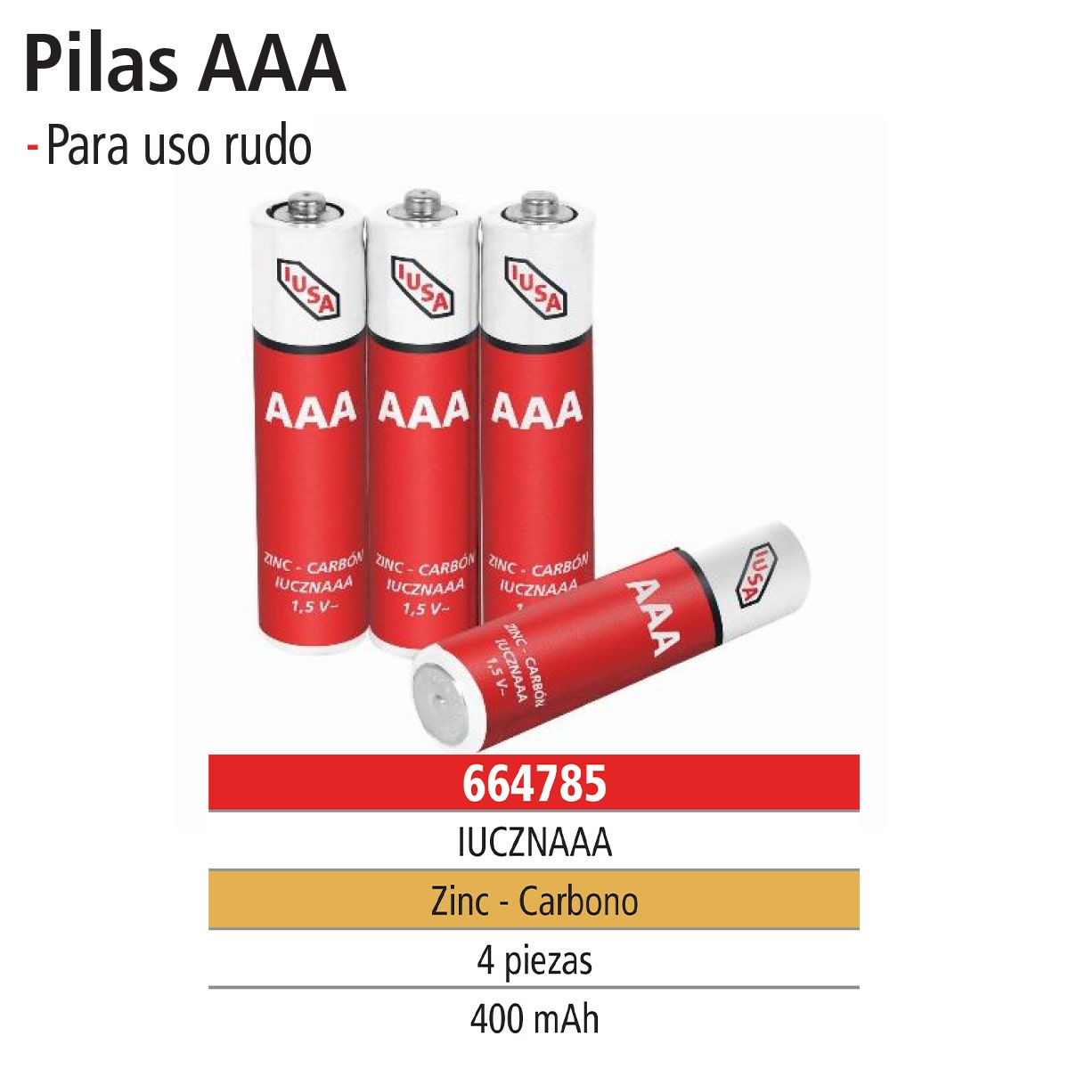 IUSA - Pilas zinc - carbón AAA