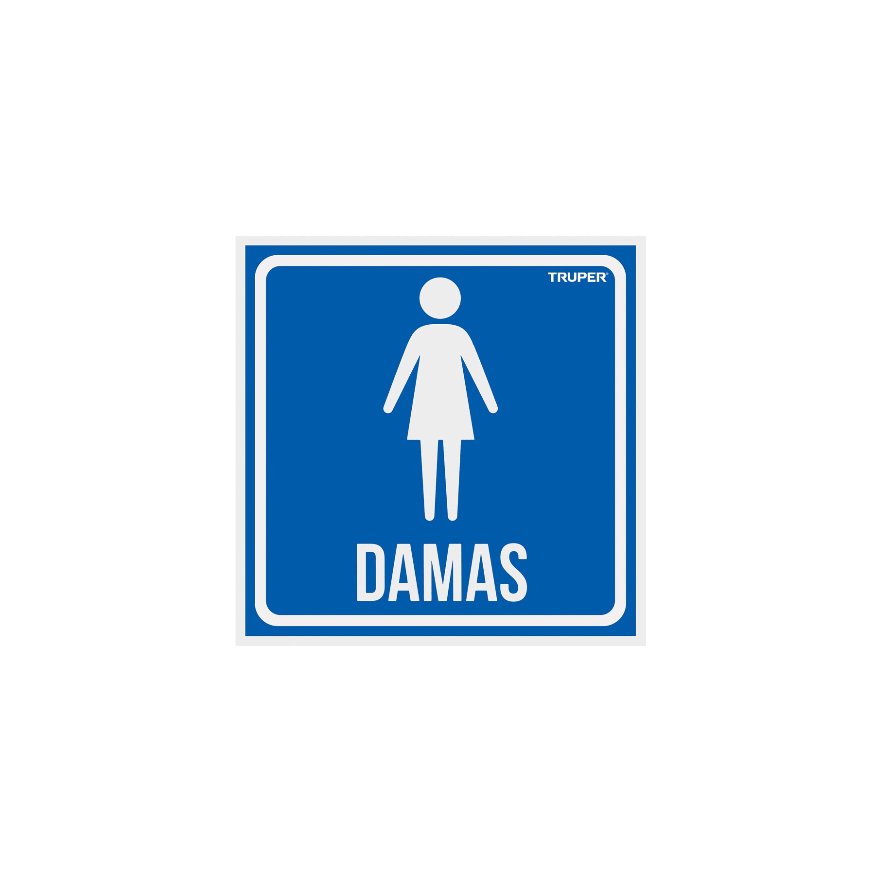 Letrero de señalización 'DAMAS', 19 x 19 cm, Truper