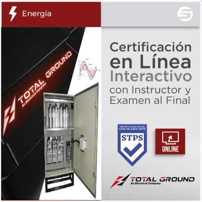 TOTAL GROUND - Certificación Virtual en Fundamentos y Proyección para la corrección del factor de potencia (Válida Ante Secretaría del Trabajo)
